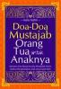 Doa-Doa Mustajab Orang Tua Untuk Anaknya